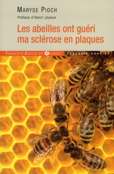 Les abeilles ont guéri ma sclérose en plaques