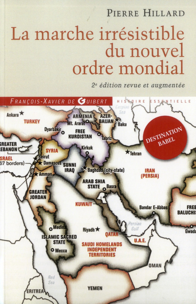 La marche irrésistible du nouvel ordre mondial. L'échec de la tour de Babel n'est pas fatal, 2e édit