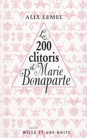 LES 200 CLITORIS DE MARIE BONAPARTE