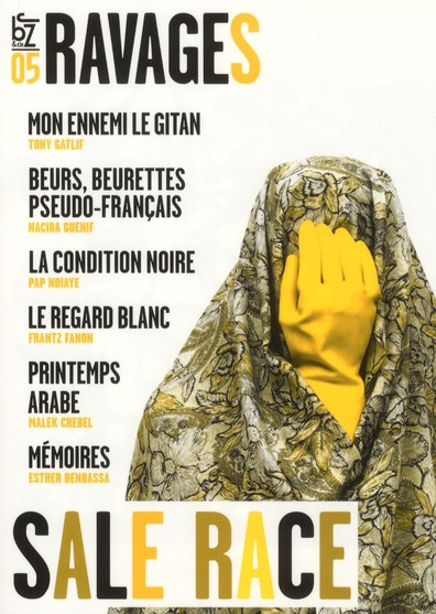 Ravages N° 5, Eté 2011 : Sale race