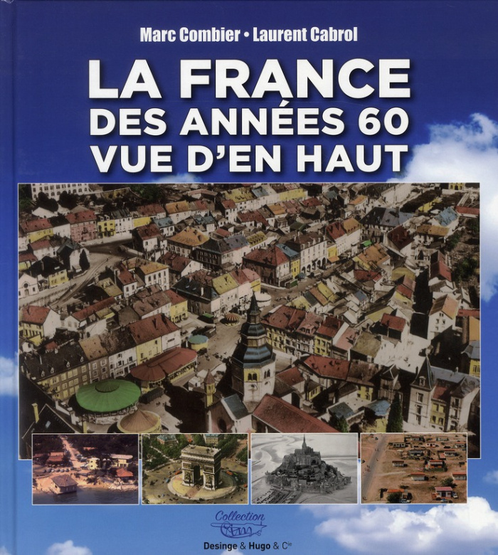 La France des années 60 vue d'en haut