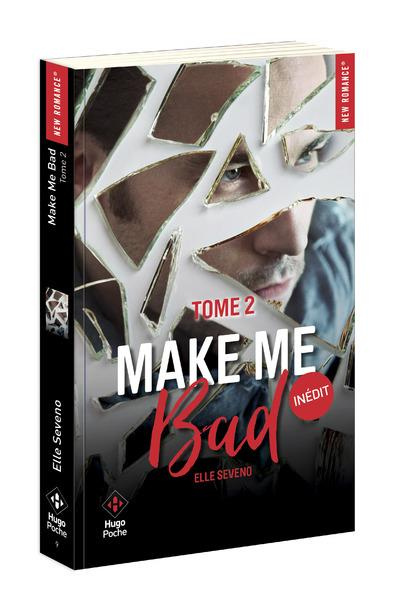 Make me bad Tome 2