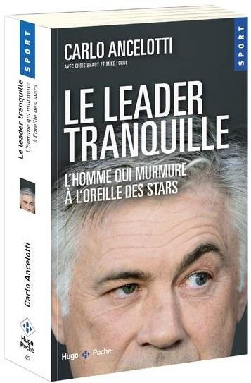 Le leader tranquille. L'homme qui murmure à l'oreille des stars