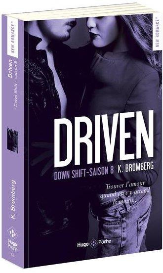 Driven Saison 8 : Down Shift