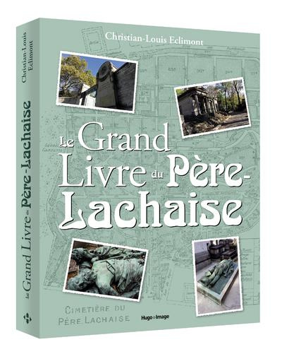 Le Grand Livre du Père Lachaise