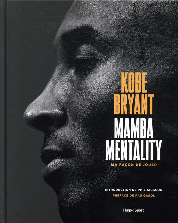 Mamba mentality, ma façon de jouer