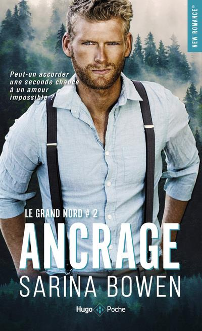 Le Grand Nord Tome 2 : Ancrage