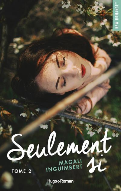 Si seulement Tome 2 : Seulement si