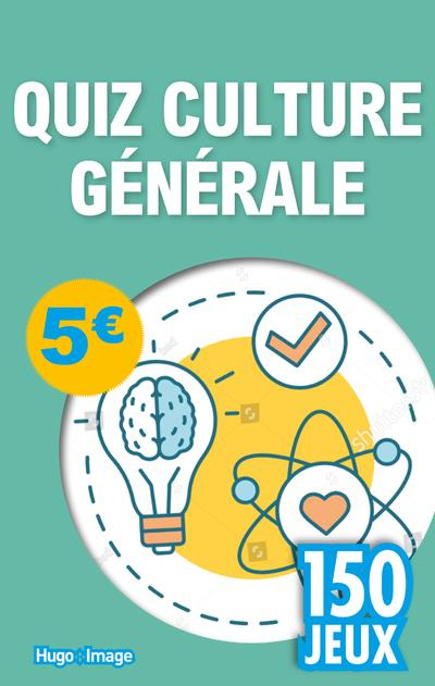 Quiz culture générale. 150 jeux