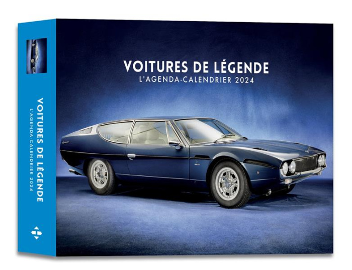 L'agenda-calendrier Voitures de légende. Edition 2024
