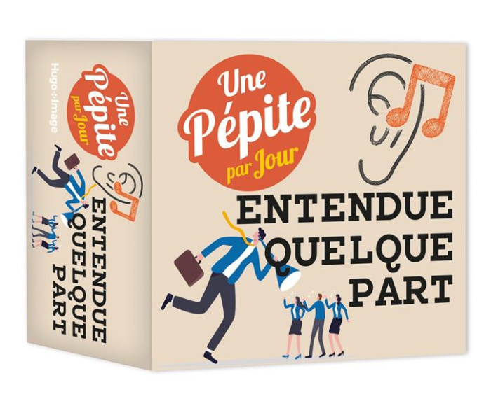 Une pépite par jour. Entendu quelque part