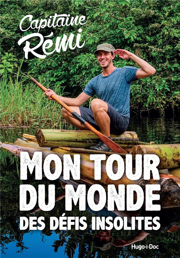 Mon tour du monde des défis insolites