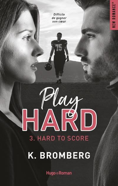 Play Hard Tome 3 : Hard to Score