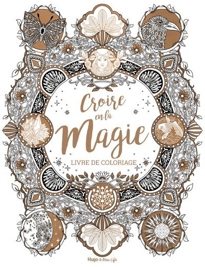 Croire en la magie - Coloriages pour adultes