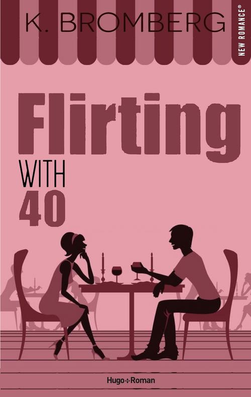 Flirting with 40