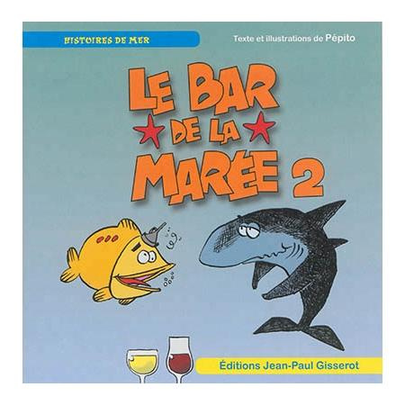 Le bar de la marée. 2