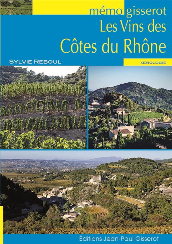 Les vins des Côtes du Rhône