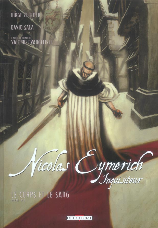 Nicolas Eymerich, inquisiteur Tome 3 : Le corps et le sang. Volume 1