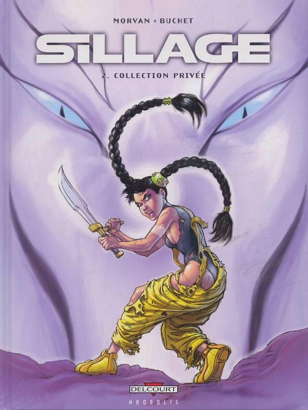 Sillage Tome 2 : Collection privée