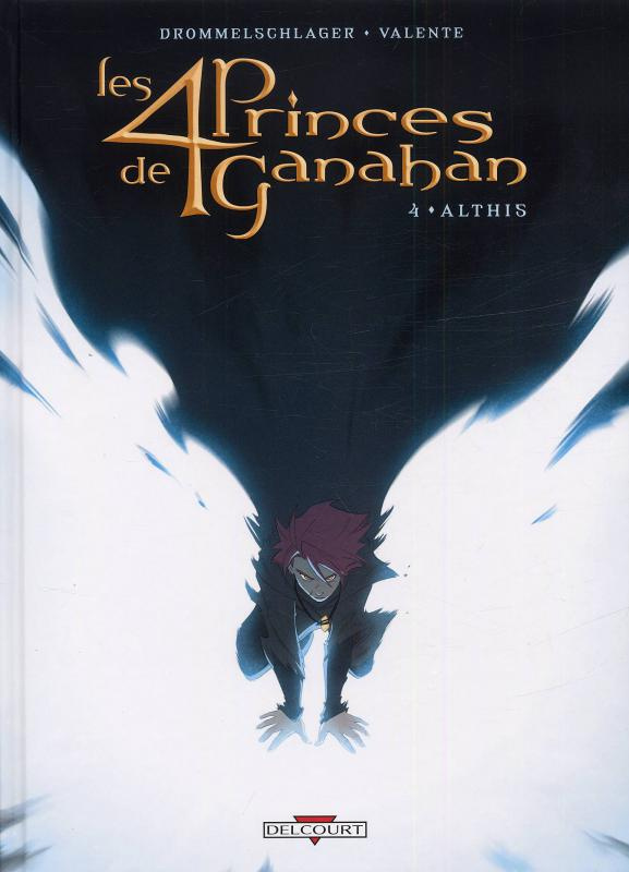 Les 4 Princes de Ganahan Tome 4 : Althis