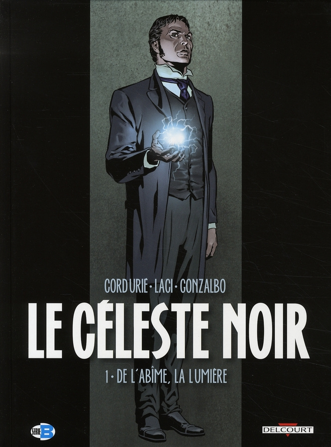 Le céleste noir Tome 1 : De l'abîme, la lumière