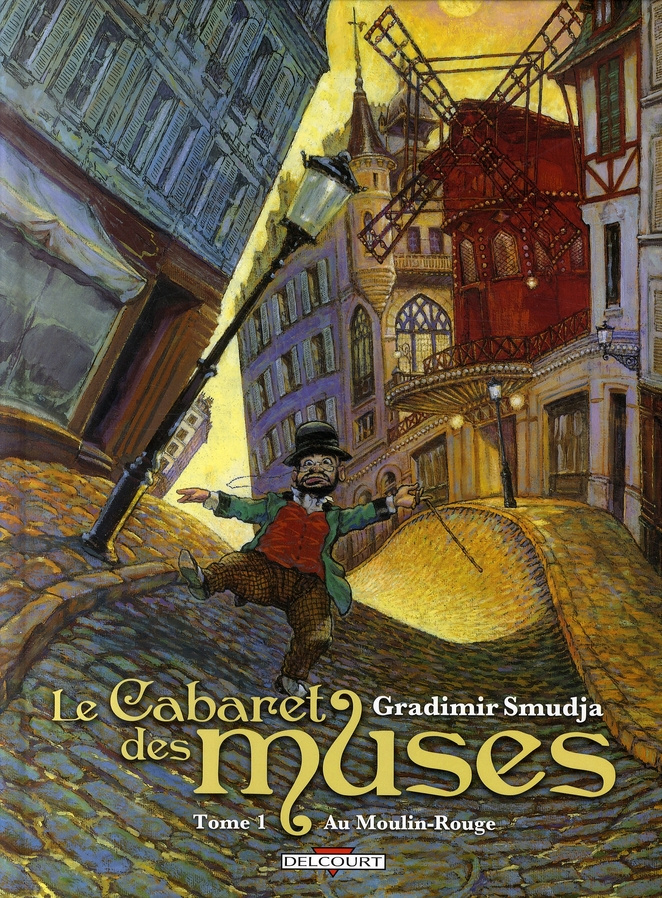Le Cabaret des muses Tome 1 : Au Moulin-Rouge