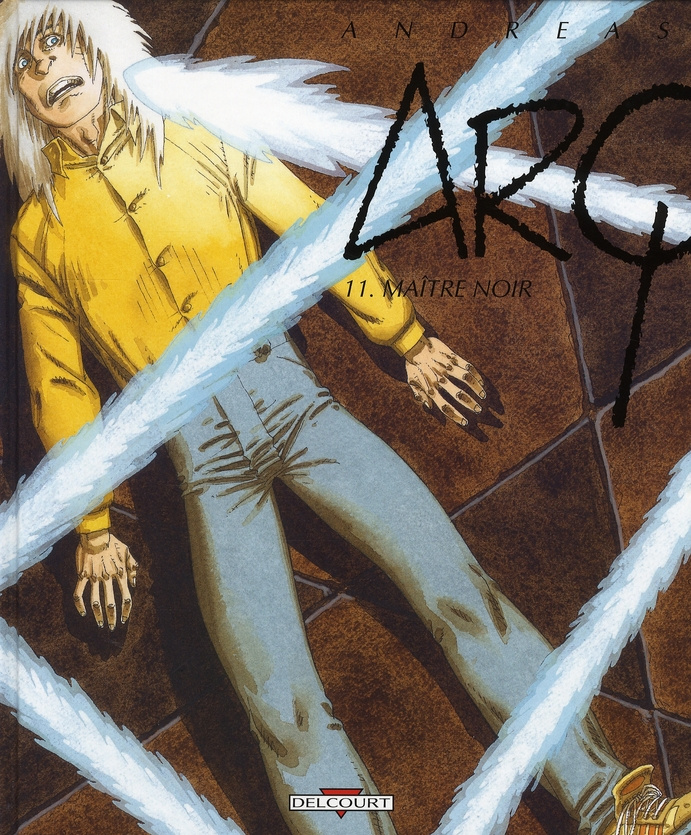 Arq Tome 11 : Maître noir