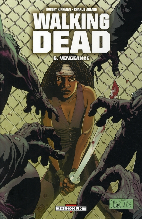 Walking Dead Tome 6 : Vengeance