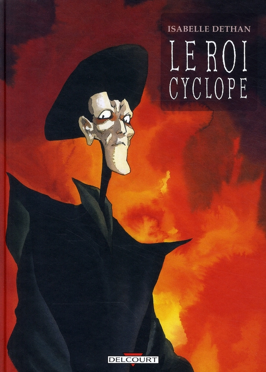 Le roi Cyclope : L'Intégrale