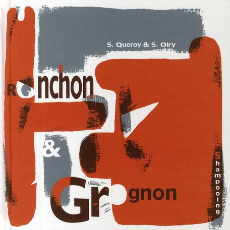 Ronchon et Grognon