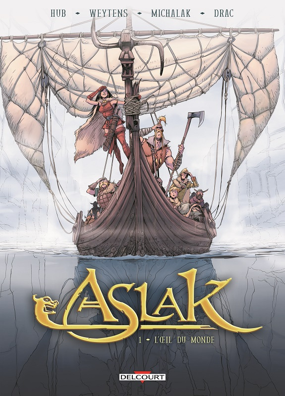 Aslak Tome 1 : L'oeil du monde