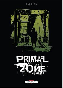 Primal Zone Tome 1