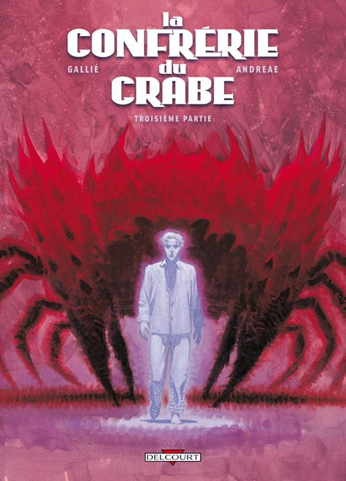 La Confrérie du Crabe Tome 3