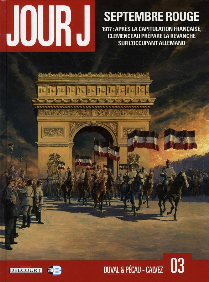 Jour J Tome 3 : Septembre rouge