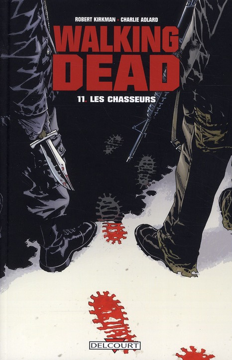 Walking Dead Tome 11 : Les Chasseurs