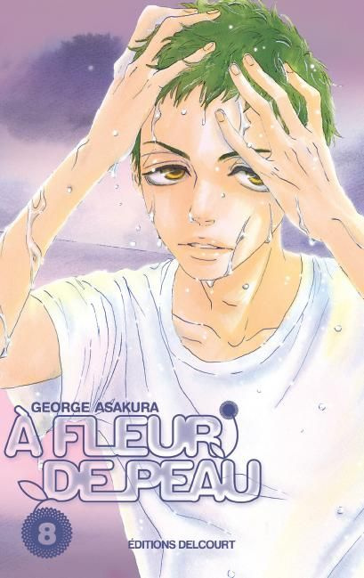 A fleur de peau Tome 8
