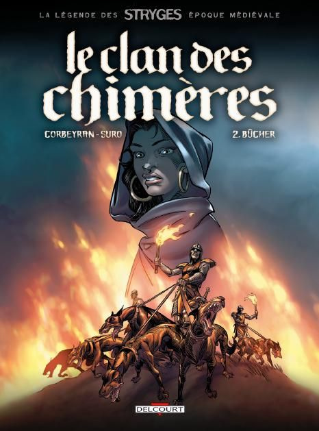 Le Clan des Chimères Tome 2 : Bûcher