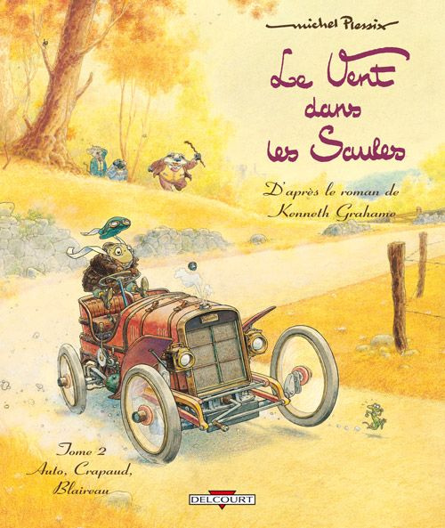 Le vent dans les saules Tome 2 : Auto, crapaud, blaireau