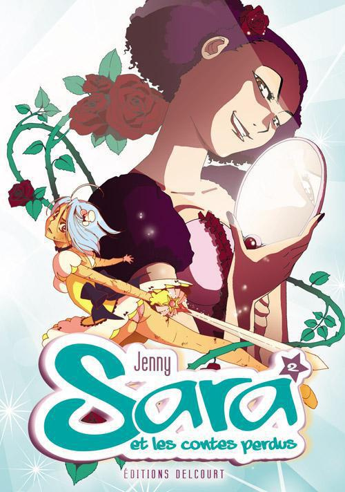Sara et les contes perdus Tome 2