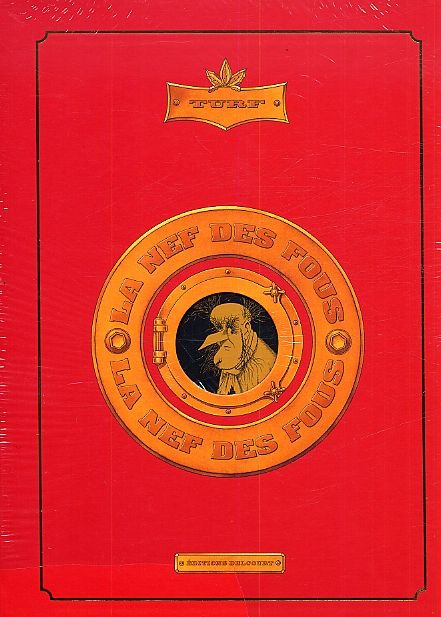 La Nef des Fous : Edition intégrale