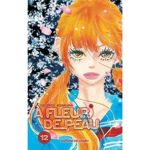A fleur de peau Tome 12