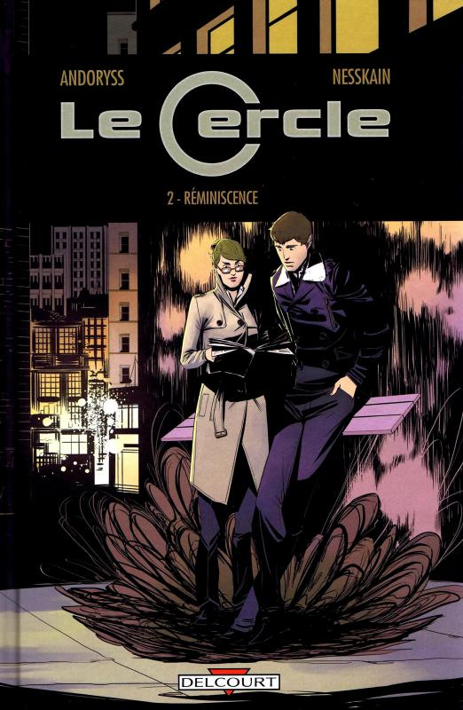Le Cercle Tome 2 : Réminiscence