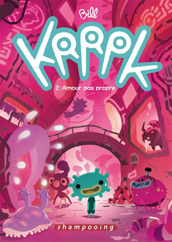 KRRPK/2/Amour pas propre / Amour pas propre