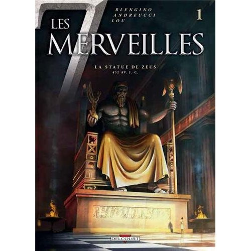 Les 7 Merveilles : La statue de Zeus, 432 avant J-C