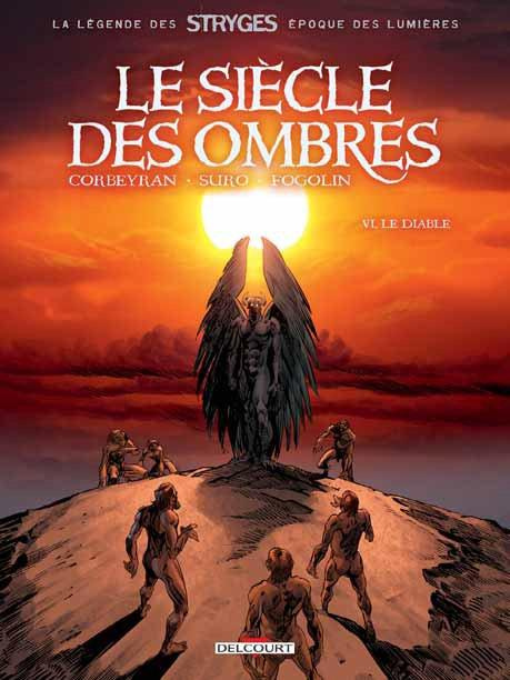 Le Siècle des Ombres Tome 6 : Le diable