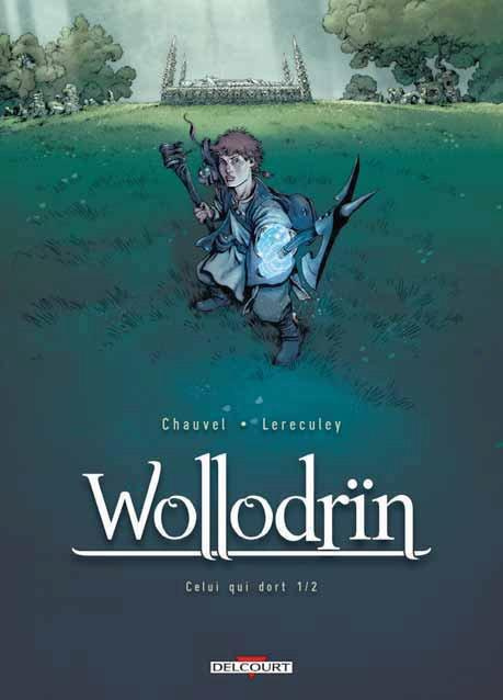 Wollodrïn Tome 5 : Celui qui dort. 1ère partie