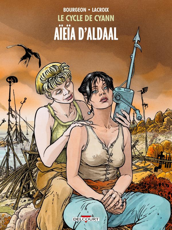 Le cycle de Cyann Tome 3 : Aïeïa d'Aldaal