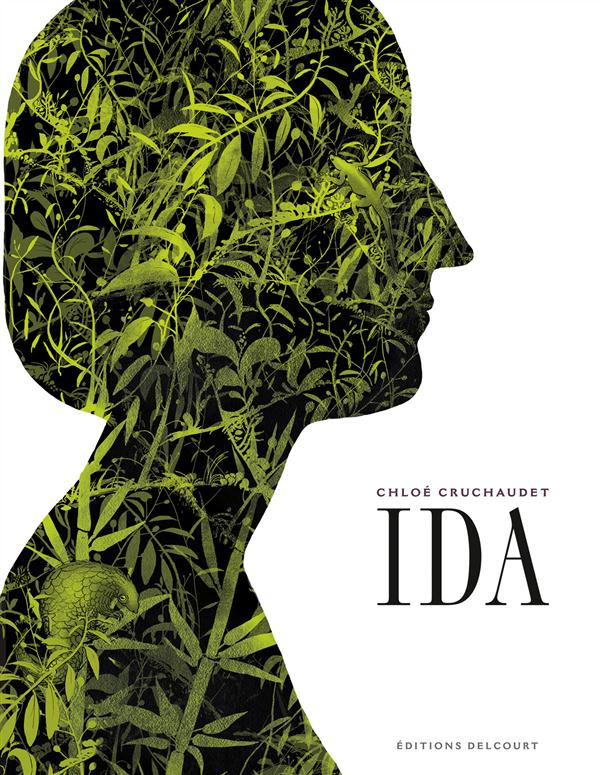 Ida Intégrale Tomes 1 à 3 : Grandeur et humiliation ; Candeur et abomination ; Stupeur et révélatio