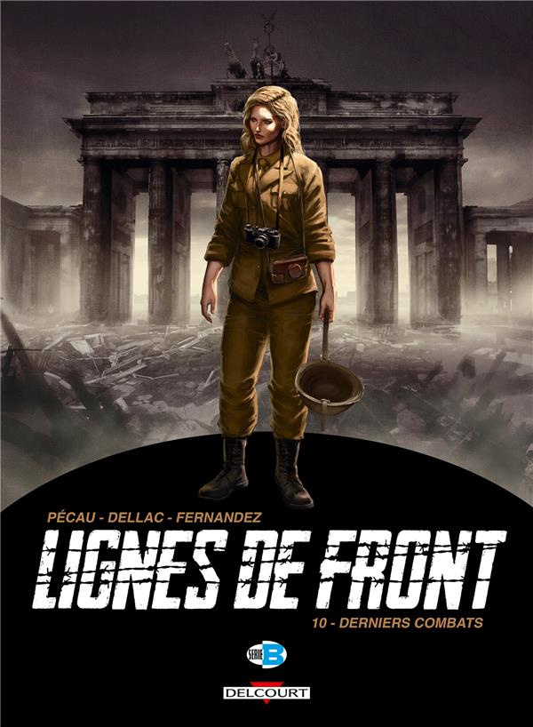 Lignes de front Tome 10 : Derniers combats