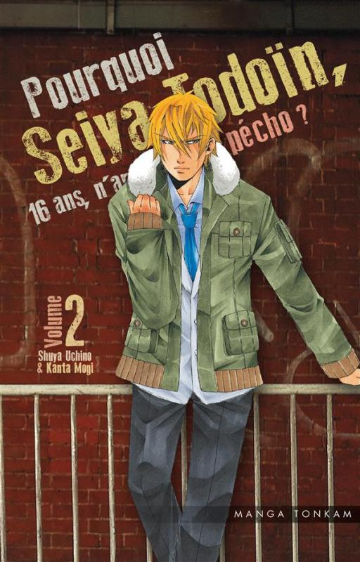 Pourquoi Seiya Todoïn, 16 ans, n'arrive pas à pécho ? Tome 2